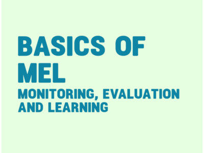Basics of Monitoring, Evaluation and Learning (MEL)